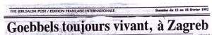 Гебелс још увек жив, у Загребу Jerusalim Post, 12. II 1992.