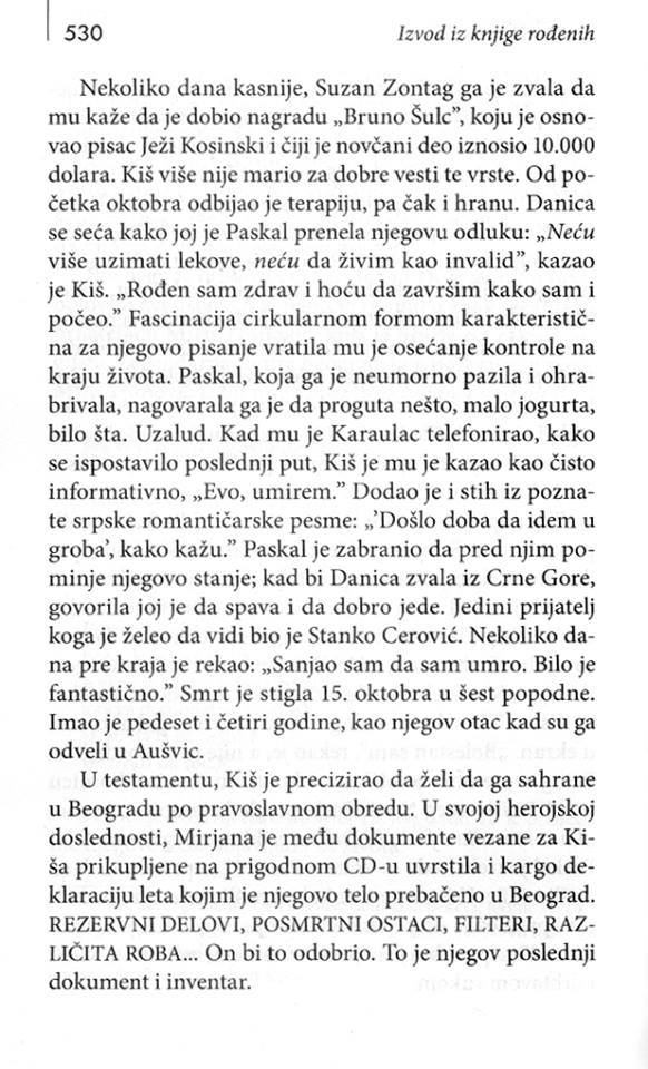 Из књиге „Извод из књиге рођених: Прича о Данилу Кишу” британскoг писца и историчара Марка Томпсона, који је за то дјело добио награду „Лора Шенон за савремене европске студије”